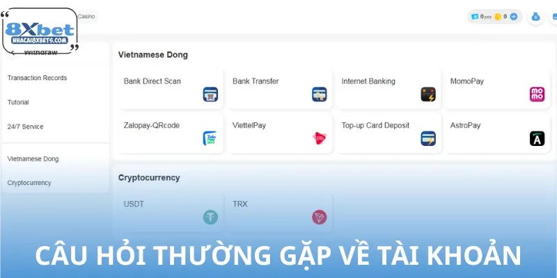 Câu Hỏi Thường Gặp 8XBET 2 Câu hỏi thường gặp về tài khoản chính chủ