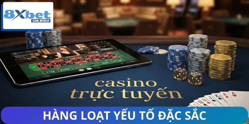 Casino trực tuyến với hàng loạt yếu tố đặc sắc cho hội viên