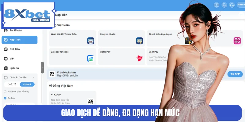 8XBET 13 Hệ thống giao dịch hỗ trợ nhiều hạn mức linh hoạt