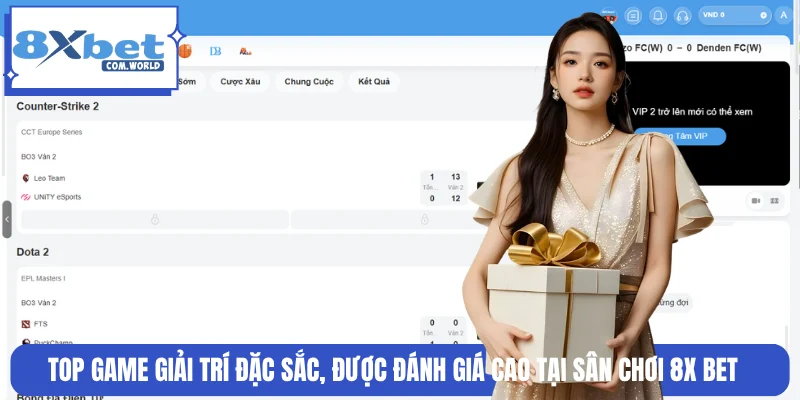 8XBET 14 Kho trò chơi đa dạng của 8XBET đáp ứng nhiều nhu cầu giải trí
